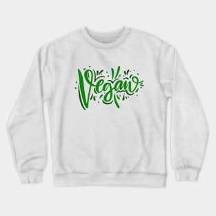 VEGANE TSHIRT 2020 Crewneck Sweatshirt